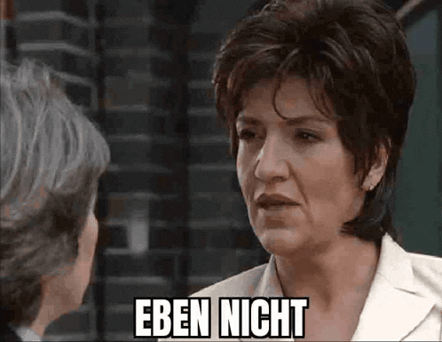 a woman is talking to another woman and says eben nicht