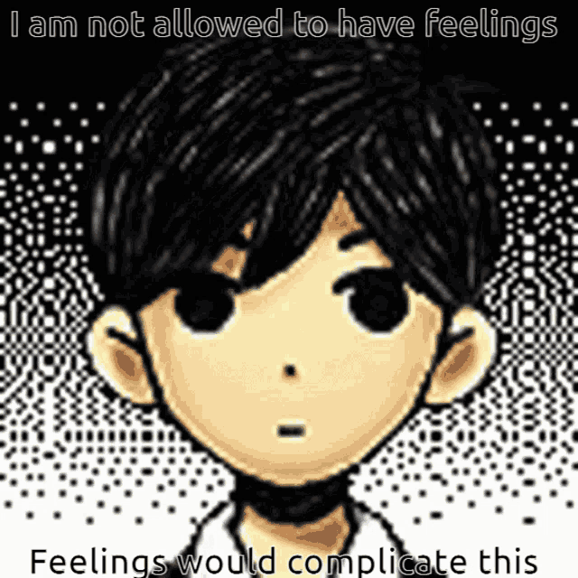 a picture of a boy with the words i am not allowed to have feelings feelings would complicate this