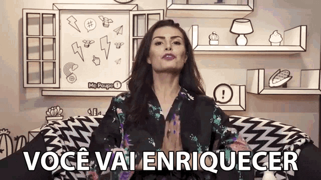 a woman sitting on a couch with the words você vai enriquecer on the bottom
