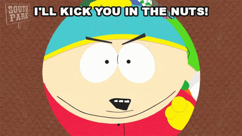 Ill Kick You In The Nuts Eric Cartman GIF