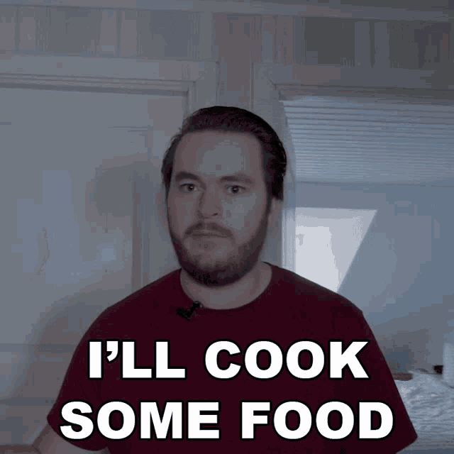 a man says i 'll cook some food in front of a door