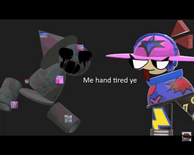 a cartoon character says " me hand tired ye " while standing next to another cartoon character