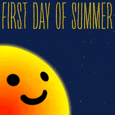 a poster for the first day of summer with a smiling sun and earth