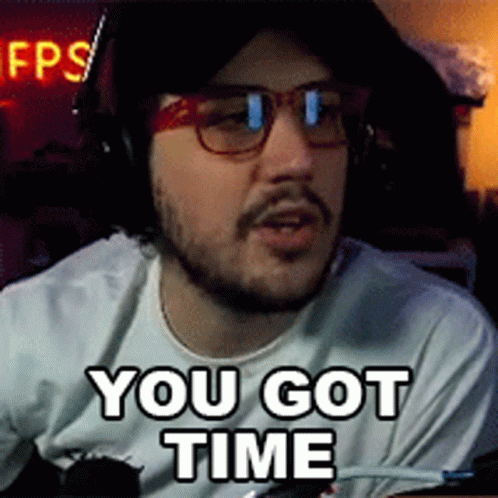 You Got Time Jared GIF - You Got Time Jared Jaredfps GIFs