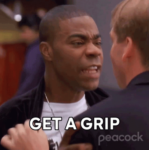 Get A Grip Tracy Jordan GIF - Get A Grip Tracy Jordan 30rock GIFs
