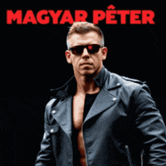 a man wearing sunglasses and a leather jacket is pointing at the camera with the word " magyar peter " in red letters behind him