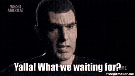 a man is making a funny face and saying `` yalla what we waiting for me '' .