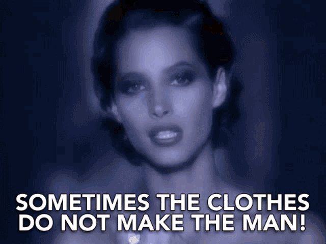 Sometimes The Clothes Do Not Make The Man Dressed Up GIF - Sometimes The Clothes Do Not Make The Man Dressed Up Not Enough GIFs