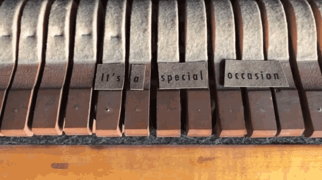 a piano keyboard with the words it 's a special occasion
