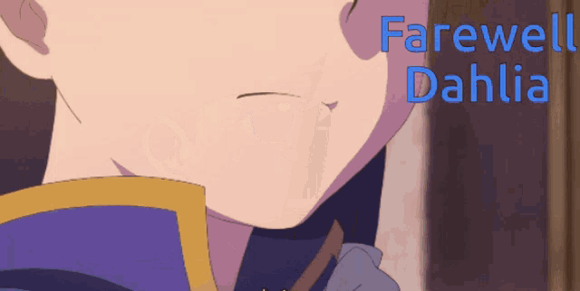 a close up of a person 's face with the words farewell dahlia