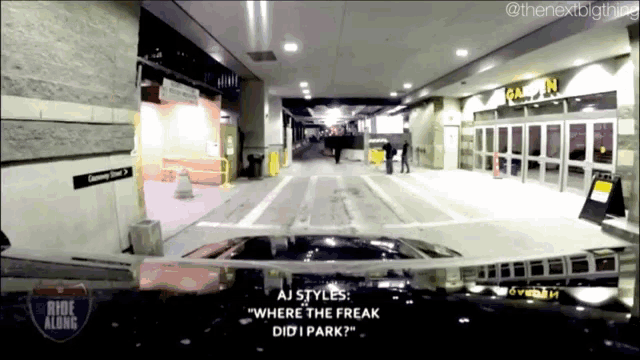aj styles says " where the freak did i park " in front of a building