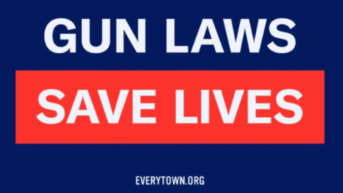 Gun Laws Save Lives GIF - Gun Laws Save Lives GIFs