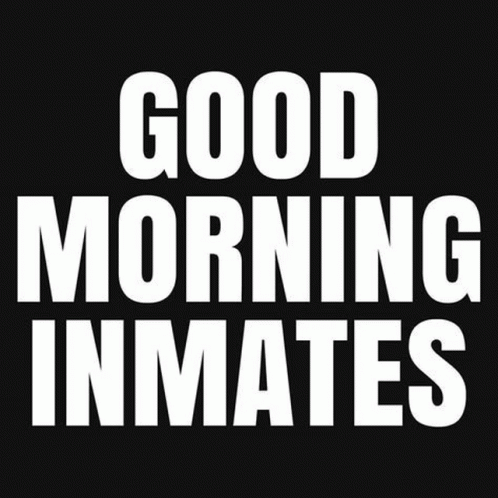 Gm Inmates4coffee GIF - Gm Inmates4coffee GIFs