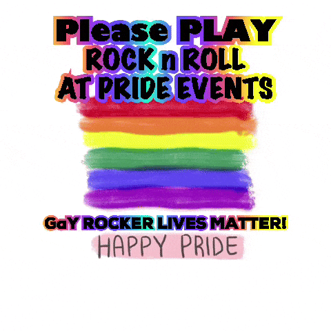a poster that says " please play rock n roll at pride events gay rocker lives matter "