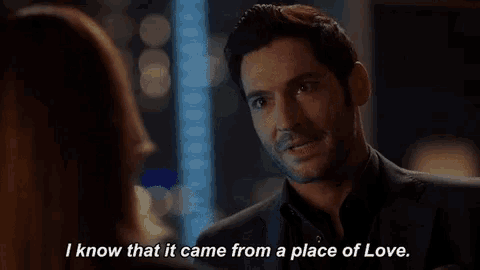 Lucifer Place Of Love GIF - Lucifer Place Of Love Ik Now That It Comes From A Place Of Love GIFs