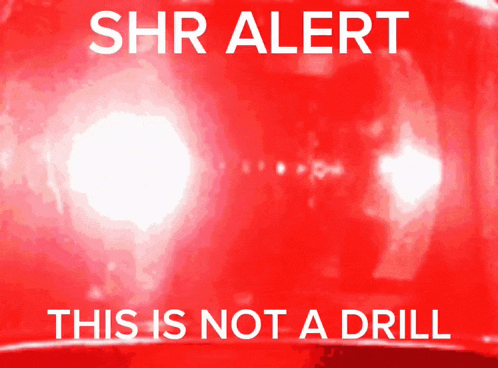 a red background with the words shr alert this is not a drill on it