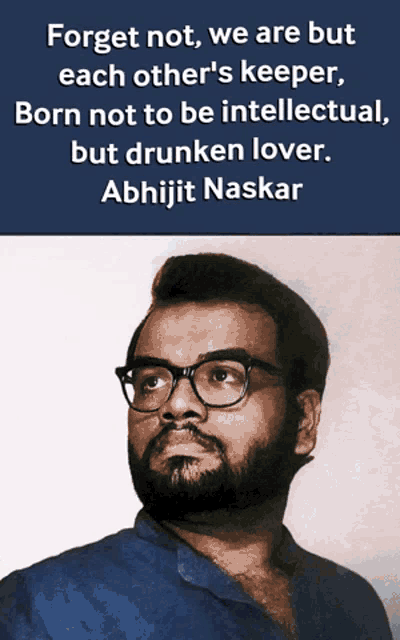 a picture of a man with glasses and a quote about forget not