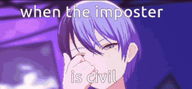 a pixel art of a person with the words when the imposter is civil written above them