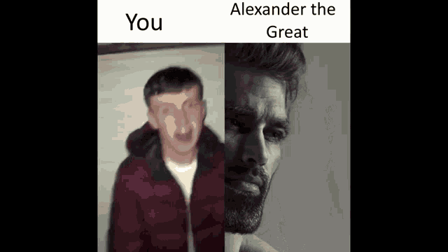 You Vs Alexander The Great GIF - You Vs Alexander The Great GIFs