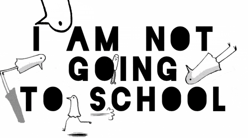 a sign that says i am not going to school on it