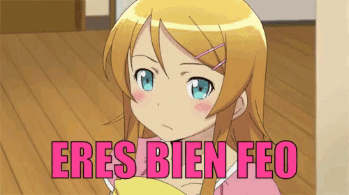 a picture of a girl with the words " eres bien feo " on the bottom