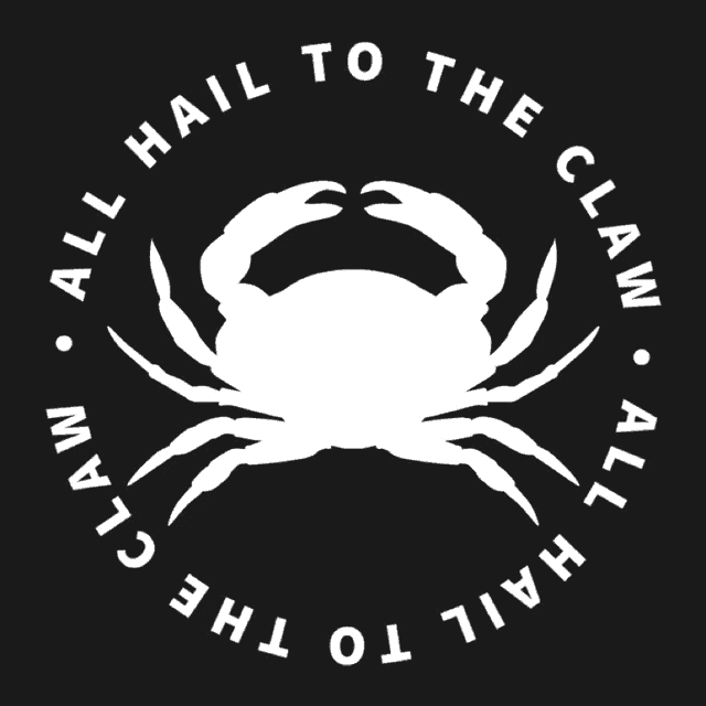 a white crab with the words all hail to the law written around it