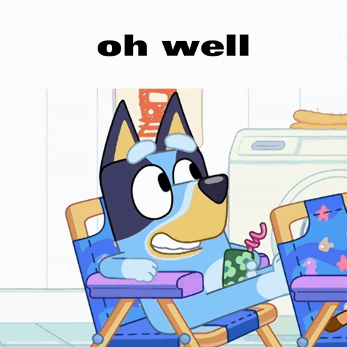 Bluey Bluey Characters GIF - Bluey Bluey Characters Oh Well GIFs