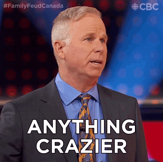 Anything Crazier Than That Gerry Dee GIF - Anything Crazier Than That Gerry Dee Family Feud Canada GIFs