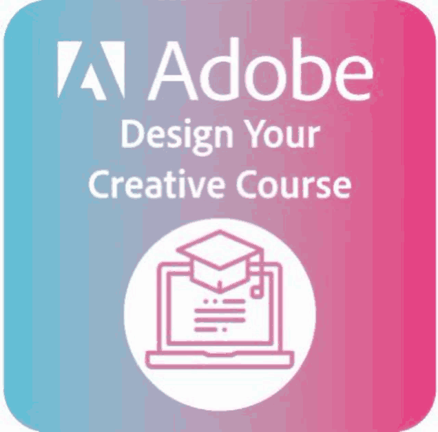 a logo for adobe design your creative course with a laptop and graduation cap .