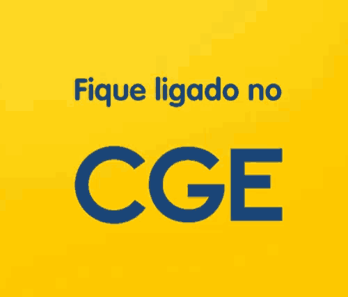 a yellow background with fique ligado no cge written in blue