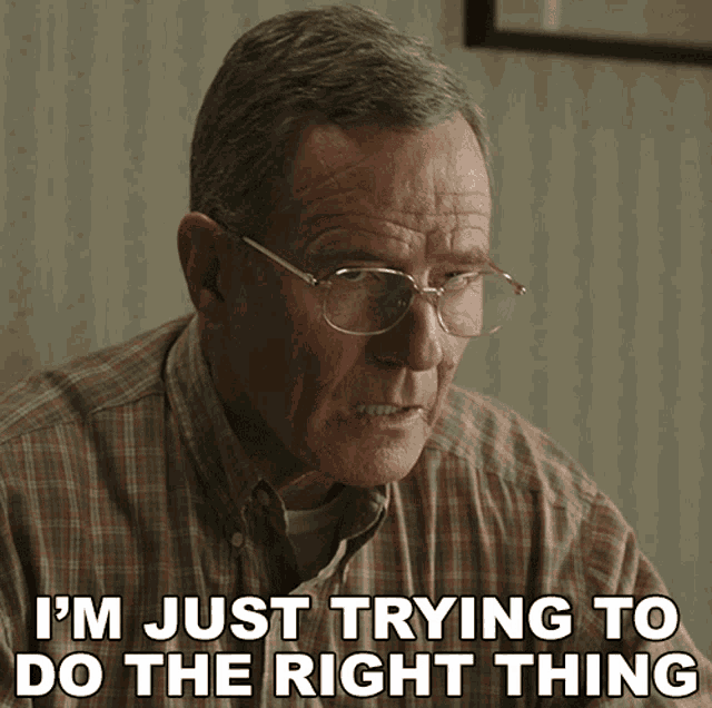 Im Just Trying To Do The Right Thing Jerry Selbee GIF - Im Just Trying To Do The Right Thing Jerry Selbee Bryan Cranston GIFs