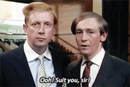 Suit You Sir Ooh GIF - Suit You Sir Suit You Ooh GIFs