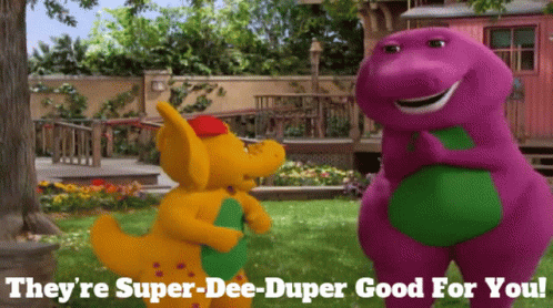 Barney Theyre Super Dee Duper Good For You GIF - Barney Theyre Super Dee Duper Good For You Theyre Good For You GIFs