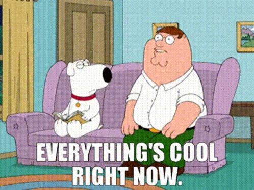 Family Guy Peter Griffin GIF - Family Guy Peter Griffin Everythings Cool Right Now GIFs