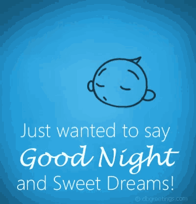 a picture of a baby sleeping with the words just wanted to say good night and sweet dreams