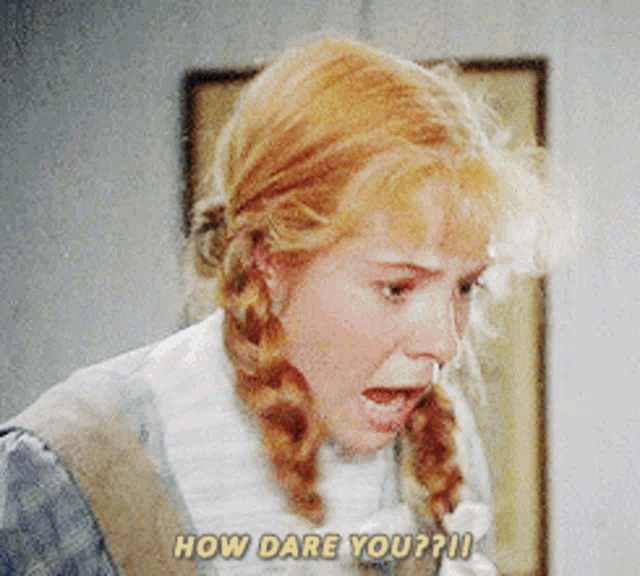 Tand Lo Anne Of Green Gables GIF - Tand Lo Anne Of Green Gables How Dare You GIFs