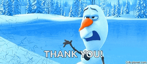 a snowman from frozen says thank you