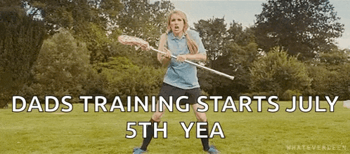 a woman is holding a lacrosse stick with the words dads training starts july 5th year written below her
