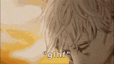 Glhf I Have No Enemies GIF - Glhf I Have No Enemies GIFs