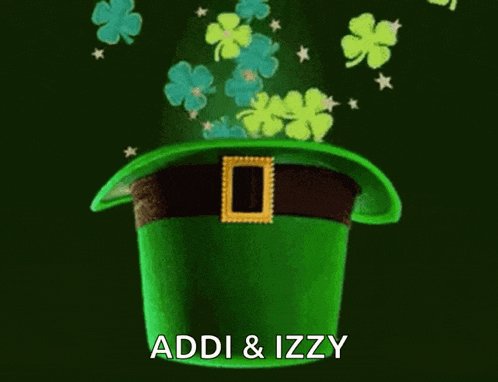 a green leprechaun hat with clovers coming out of it and the words addi & izzy