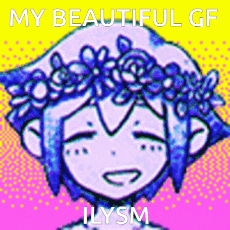 a drawing of a girl with a flower crown on her head and the words my beautiful gf ilysm