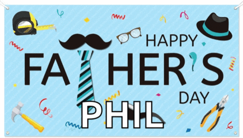 a happy father 's day phil banner with a hat and glasses