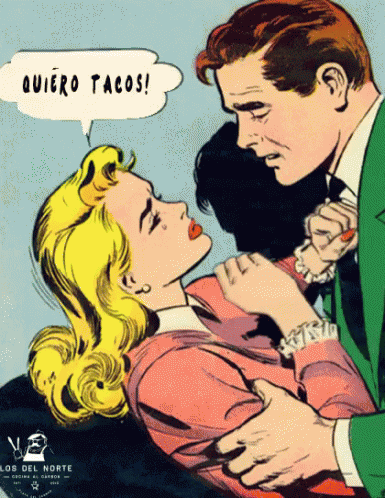 Quiero Tacos GIF - Quiero Tacos Vintage GIFs
