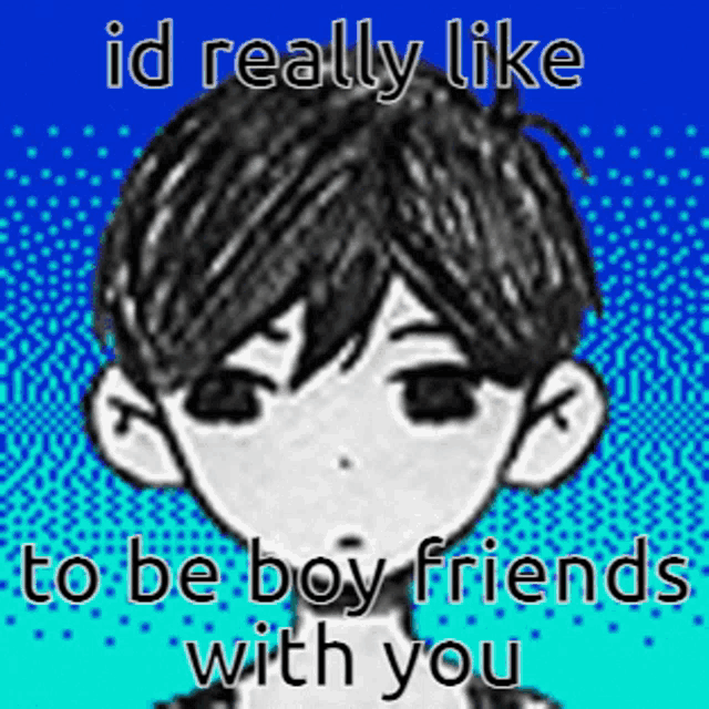 a black and white drawing of a boy with the words `` id really like to be boy friends with you '' .