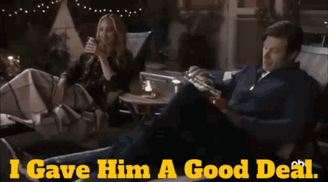 a man and a woman are sitting on a couch with the words i gave him a good deal above them