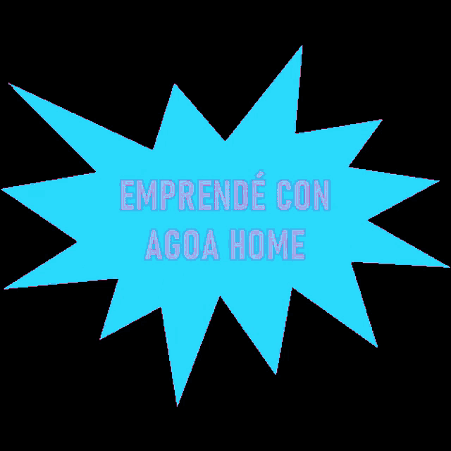 a pink starburst with the words empreende con agoa home