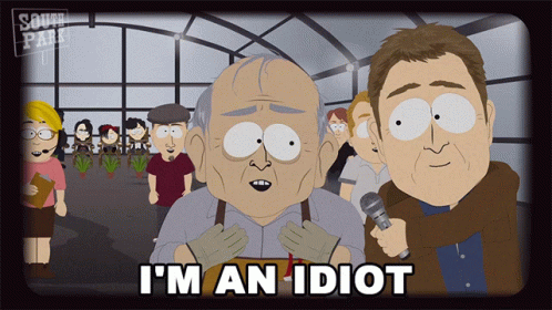 Im An Idiot Harold Flanagan GIF - Im An Idiot Harold Flanagan South Park GIFs