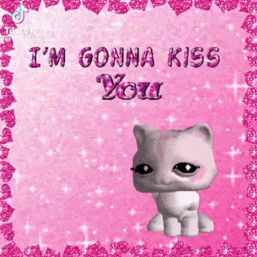 a littlest pet shop cat is sitting on a pink background with the words i 'm gonna kiss you .