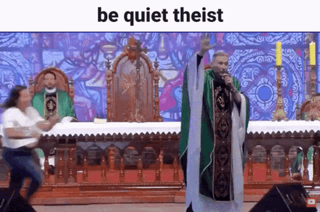 a priest is giving a sermon in front of a stained glass window with the words " be quiet theist " on the bottom
