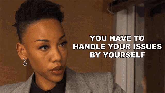 You Have To Handle Your Issues By Yourself Carmen Moyo GIF - You Have To Handle Your Issues By Yourself Carmen Moyo The Good Fight GIFs